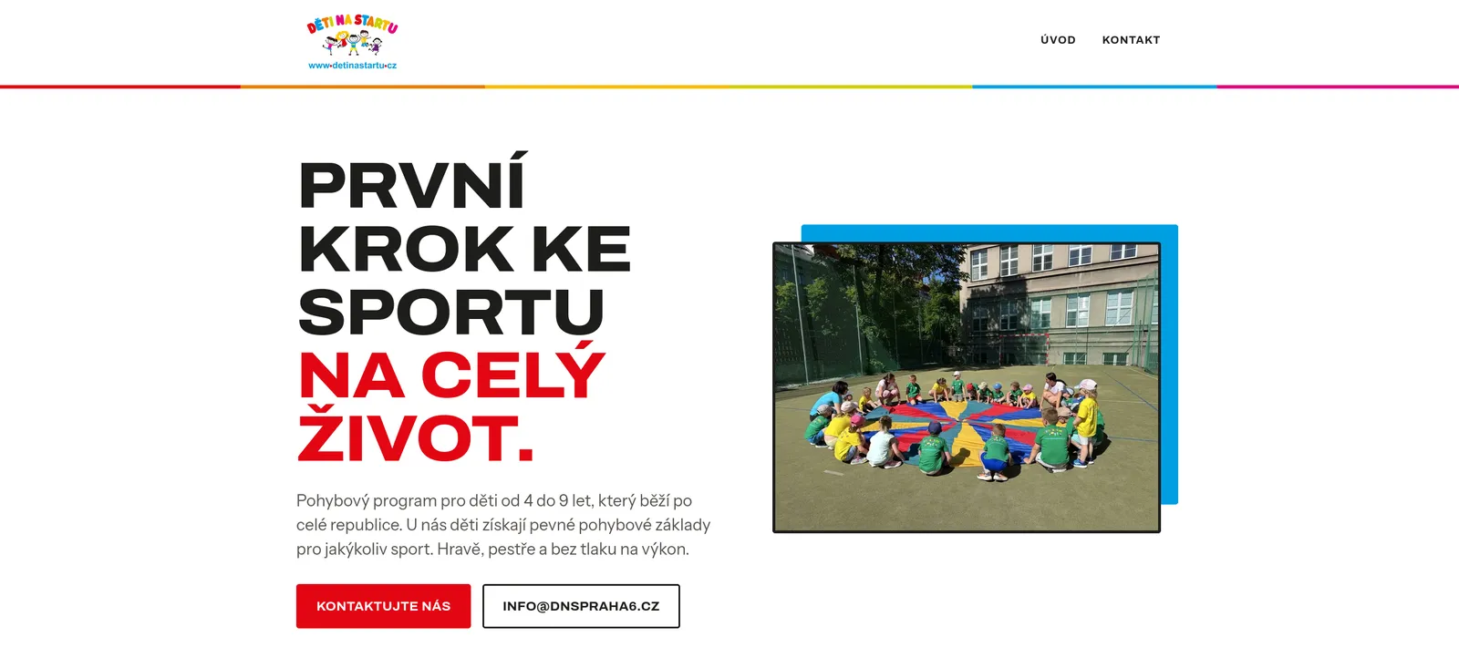 Úvodní stránka webu Děti na startu Praha 6 s nadpisem „První krok ke sportu na celý život" a fotografií dětí na hřišti
